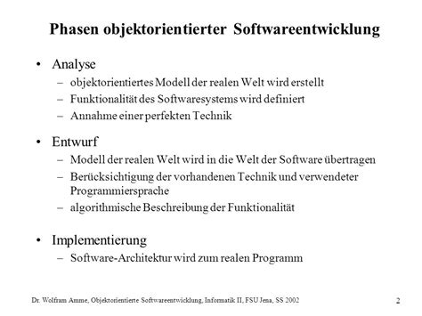 Objektorientierte Softwareentwicklung Dr Wolfram Amme