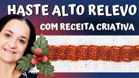 Linda Receita Criativa Para Bordar Neste Natal Ponto Haste Em Alto