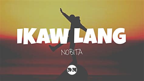 Ikaw Lang Lyrics Nobita Youtube