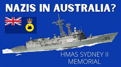 Nazis In Australia Hmas Sydney Ii Memorial In Geraldton Youtube