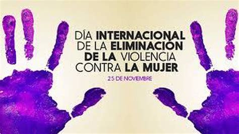 D A Internacional De La Eliminaci N De La Violencia Contra La Mujer