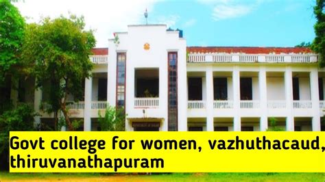 Govt College For Women Vazhuthacaud Thiruvanathapuram Youtube