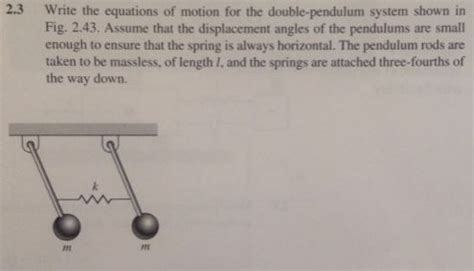 Solved Write the equation of motion for the double-pendulum | Chegg.com