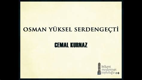 Osman Y Ksel Serdenge Ti Prof Dr Cemal Kurnaz Youtube