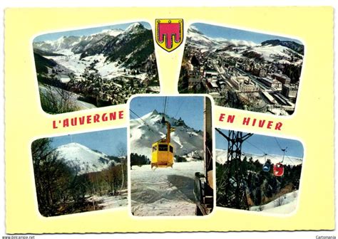 Auvergne L Auvergne En Hiver Le Mont Dor Vue G N Rale La