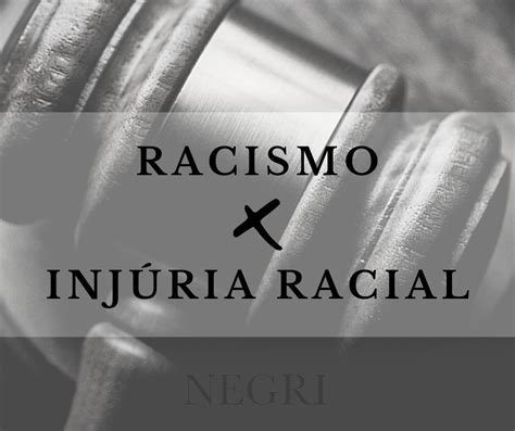 A diferença entre Racismo e Injúria Racial