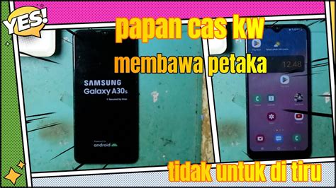 Efek Ganti Papan Cas Kw Cpu Jadi Mati Di Seri Samsung A M S J A30s