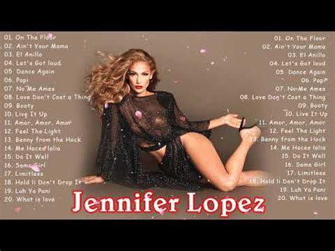 Jennifer Lopez Mix Las Mejores Canciones De Jennifer Lopez