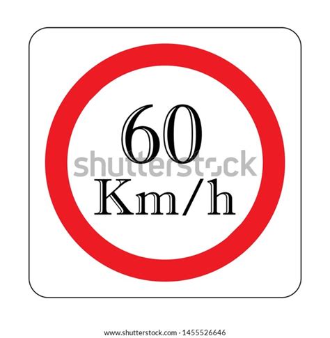 Speed Limit Traffic Sign 60 Isolated Stock Vector Royalty Free 1455526646 Shutterstock