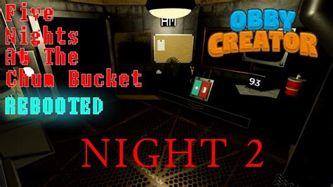 Five Nights At The Chum Bucket Rebooted Night 2 Obby Creator Fnaf