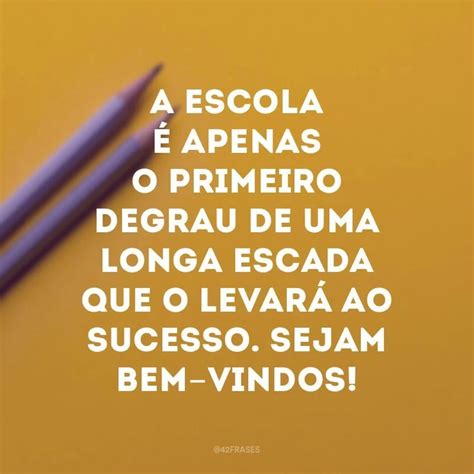 Frase De Boas Vindas Para Alunos