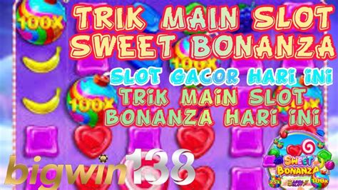 Slot Gacor Hari Ini Pola Sweet Bonanza Hari Ini Pola Sweet Bonanza