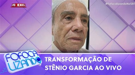 Transformação De Stênio Garcia Aos 91 Anos Fofocalizando 13062023 Youtube