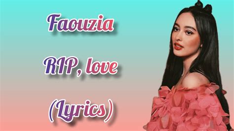 Faouzia Rip Love Lyrics Youtube