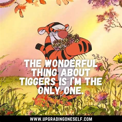 Tigger Quotes (2) - Upgrading Oneself