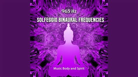 963 Hz Consciousness And Miracles YouTube Music