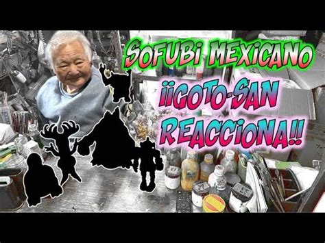 Goto San Reacciona Al Arttoy Sofubi Mexicano Nuevas Piezas Frank