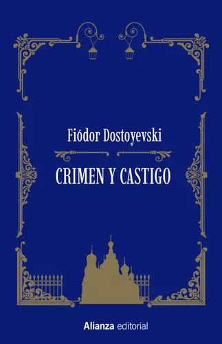 Crimen Y Castigo De Dostoyevski Fiódor Editorial Alianza Tapa Dura