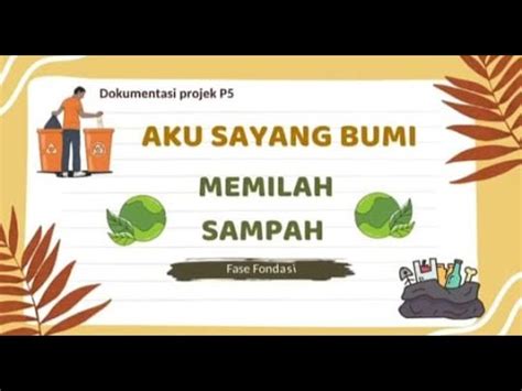 P Aku Sayang Bumi Memilah Sampah Bbgpjateng Bbpmpjawatengah