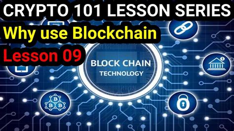 Why Use Blockchain Crypto Lesson Witty Kuya Youtube