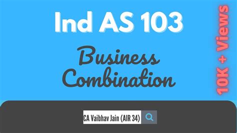 Ind As Business Combination Ind As Revision Ca Final Air