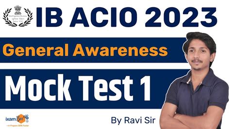 Ib Acio Ib Acio Exam Date Ib Acio General Awareness Mock