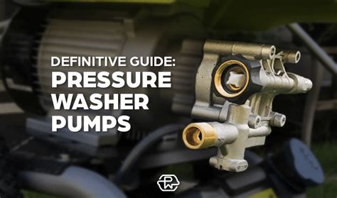 Guide To Pressure Washer Pumps Pressure Washr