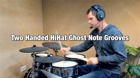 Two Handed HiHat Ghost Note Grooves Drum Course YouTube