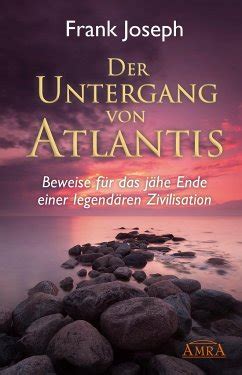 Der Untergang von Atlantis von Frank Joseph bei bücher de bestellen