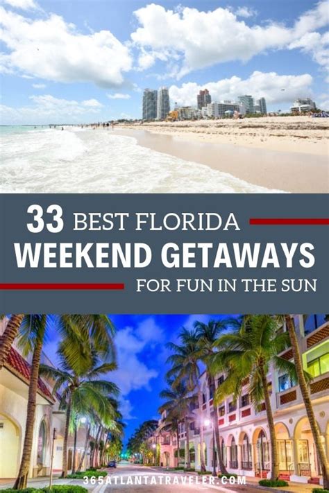 Sensational Weekend Getaways In Florida