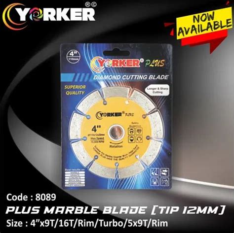 4 Inch Yorker Plus Marble Cutting Blade 4x9t 15000 At Rs 69 Piece In Delhi