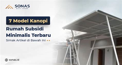 Model Kanopi Rumah Subsidi Minimalis Terbaru Pt Sonas Multi Grand