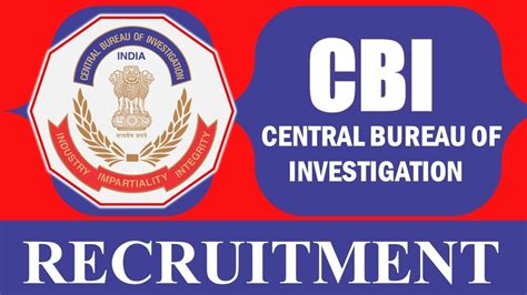 Cbi Recruitment New Notification Out Check Vacancy Post