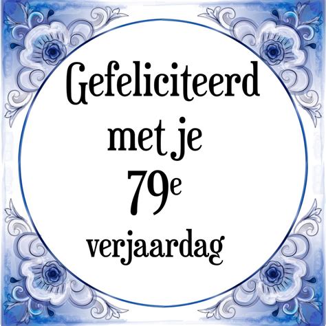 Verjaardag Tegeltje Met Spreuk Jaar Gefeliciteerd Met Je E