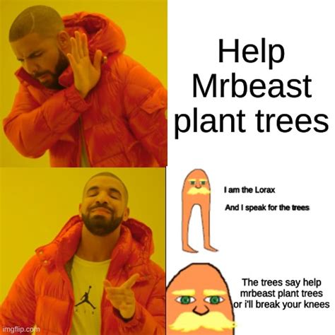 Uhh Ill Plant Trees Imgflip