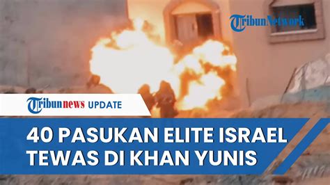 DIKEPUNG Dari Berbagai Arah 40 Tentara Israel Tewas Di Khan Yunis