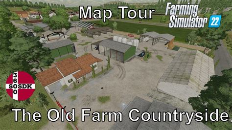 The Old Farm Countryside Map Review Dansk Farming Simulator 22 YouTube