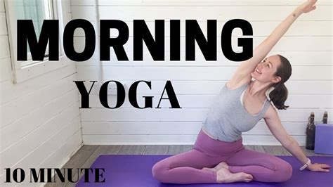 10 MINUTE MORNING YOGA STRETCH MOVE Daily Morning Yoga Routine