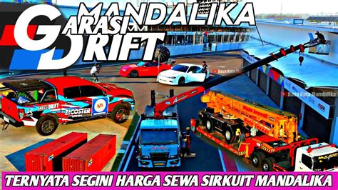 TERNYATA SEGINI HARGA SEWA SIRKUIT MANDALIKA TRACK DAY Sambut