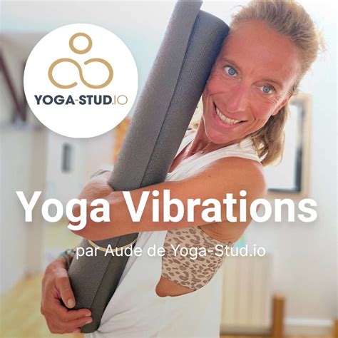 Vibrations Archives " Yoga-Stud.io