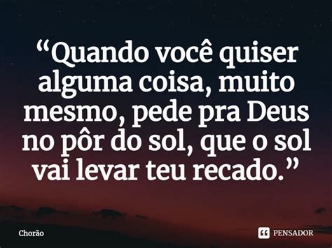 Quando você quiser alguma coisa Chorão Pensador