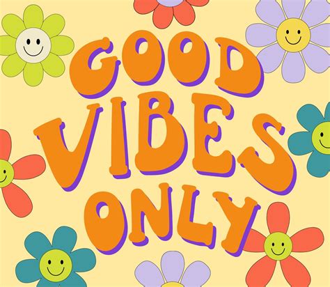 Vintage Good Vibes Only Slogan With Smiling Flowers Daisy Retro Groovy Hippie Text Illustration