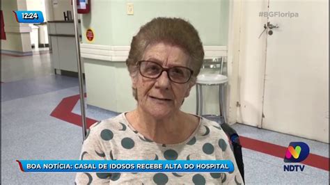 Boa notícia casal de idosos recebe alta do hospital