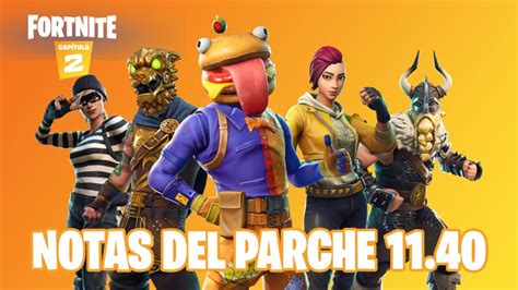 Fortnite Notas Del Parche 1140 Cambios Y Novedades Meristation