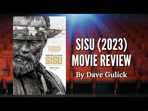 Sisu Movie Review By Dave Gulick YouTube