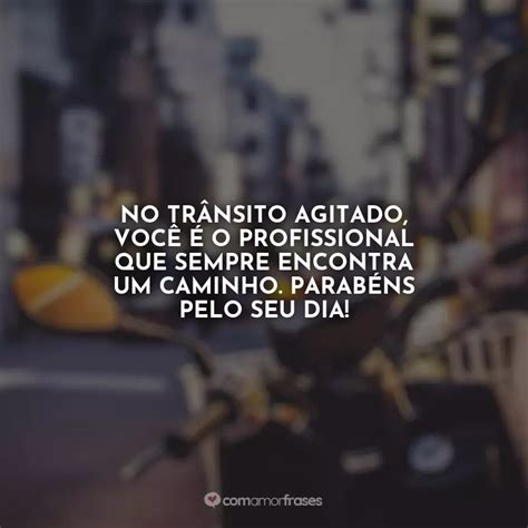 Frases Do Dia Do Mototaxista De Setembro Amor Frases