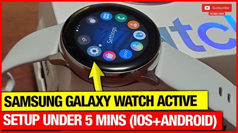 Samsung Galaxy Watch 3 Active 2 And Active 1 Setup Under 5 Minutes Ios Android Youtube