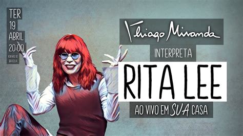 Live Thiago Miranda Interpreta RITA LEE Ao Vivo Em SUA CASA Live Do