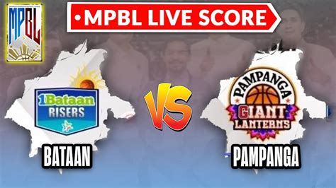 Mpbl Live Score Bataan Vs Pampanga Free Ending L Mpbl Youtube