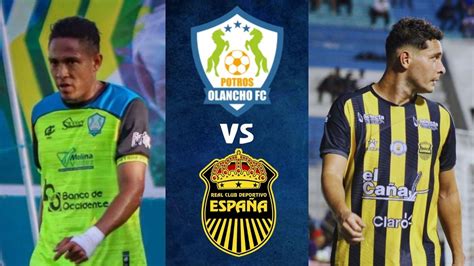 Partido Olancho FC vs Real España EN VIVO hoy hora dónde ver